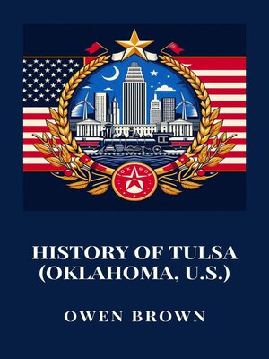 cover image of History of Tulsa (Oklahoma, U.S.)